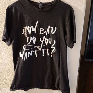 How bad do you want it shirt medium
